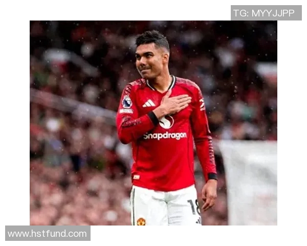 卡塞米罗曼联续谈判陷僵局 周薪分歧或引发夏季转会